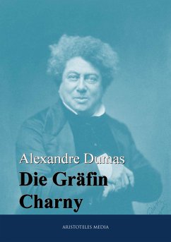 Die Gräfin Charny (eBook, ePUB) - Dumas, Alexandré