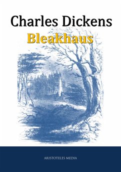 Bleakhaus (eBook, ePUB) - Dickens, Charles