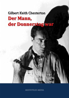 Der Mann, der Donnerstag war (eBook, ePUB) - Chesterton, Gilbert Keith