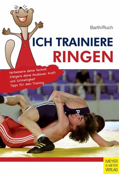 Ich trainiere Ringen (eBook, ePUB) - Barth, Katrin; Ruch, Lothar