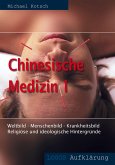 Chinesische Medizin 1 (eBook, ePUB)