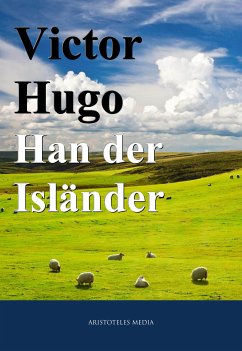 Han der Isländer (eBook, ePUB) - Hugo, Victor