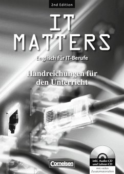 IT Matters - Second Edition: B1/B2 - Handreichungen für den Unterricht: Mit CD-ROM und CD und vielen Zusatzmaterialien - Kleinschroth, Robert