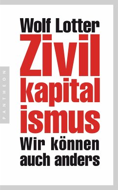 Zivilkapitalismus (eBook, ePUB) - Lotter, Wolf