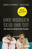 Und morgen seid ihr tot (eBook, ePUB)