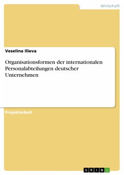 Organisationsformen der internationalen Personalabteilungen deutscher Unternehmen (eBook, PDF)