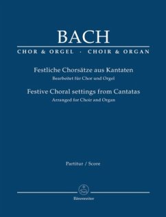 Festliche Chorsätze aus Kantaten, Bearbeitet für Chor und Orgel Cover Festliche Chorsätze aus Kantaten, Bearbeitet für Chor und Orgel