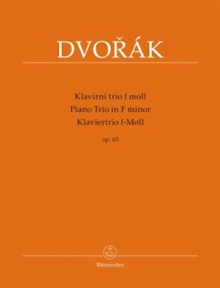 Klaviertrio f-Moll op. 65 / Klavírní trio f moll op. 65, Partitur und Stimmen - Dvorak, Antonin