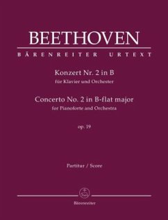 Konzert Nr. 2 in B für Klavier und Orchester op. 19, Partitur - Beethoven, Ludwig van Konzert Nr. 2 in B für Klavier und Orchester op. 19, Partitur - Beethoven, Ludwig van