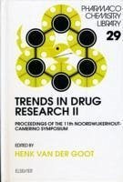 Trends in Drug Research II - van der Goot, H. (ed.)