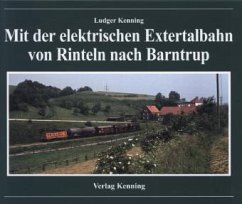 Mit der elektrischen Extertalbahn von Rinteln nach Barntrup