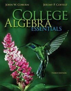 College Algebra Essentials - Coburn, John W; Coffelt, Jeremy
