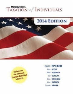 McGraw-Hill's Taxation of Individuals, 2014 Edition with Connect Plus - Spilker, Brian; Ayers, Benjamin; Robinson, John