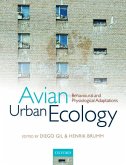 Avian Urban Ecology: Behavioural and Physiological Adaptations