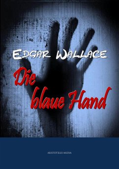 Die blaue Hand (eBook, ePUB) - Wallace, Edgar