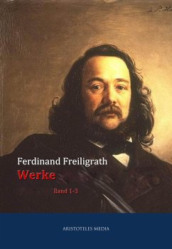 Werke in neun Bänden (eBook, ePUB) - Freiligrath, Hermann Ferdinand