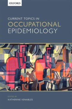 Current Topics in Occupational Epidemiology