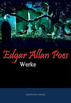 Edgar Allan Poes Werke (eBook, ePUB) - Poe, Edgar Allan