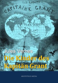 Die Kinder des Kapitän Grant (eBook, ePUB) - Verne, Jules