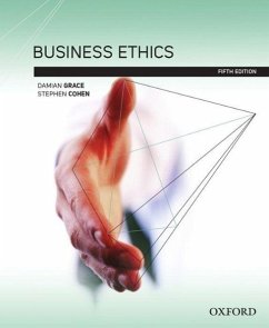 Business Ethics - Grace, Damian; Cohen, Stephen