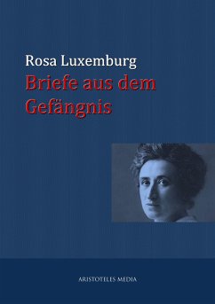 Briefe aus dem Gefängnis (eBook, ePUB) - Luxemburg, Rosa