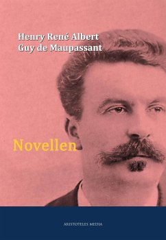 Novellen (eBook, ePUB) - Maupassant, Henry René Albert Guy de