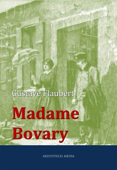 Madame Bovary (eBook, ePUB) - Flaubert, Gustave