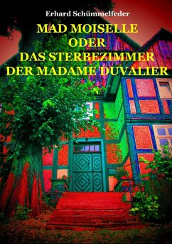 MAD MOISELLE (eBook, ePUB) - Schümmelfeder, Erhard