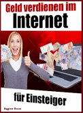 Geld verdienen im Internet für Einsteiger (eBook, ePUB)