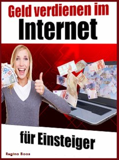 Geld verdienen im Internet für Einsteiger (eBook, ePUB) - Boos, Regina