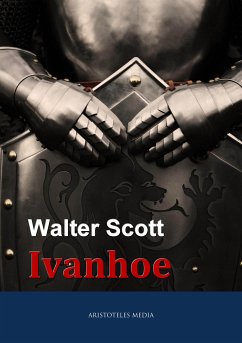 Ivanhoe (eBook, ePUB) - Scott, Walter