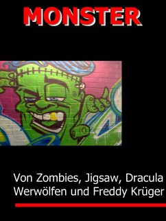 MONSTER - Von Zombies, H. Lector, Jigsaw, Frankenstein & Co. (eBook, ePUB) - H. Wyer, Johanna