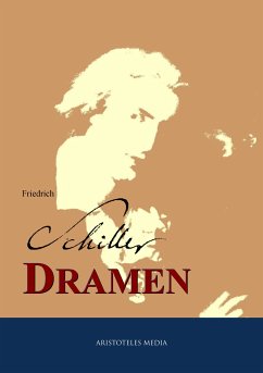 Friedrich Schillers Dramen (eBook, ePUB) - Schiller, Johann Christoph Friedrich von