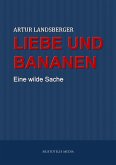 Liebe und Bananen (eBook, ePUB)