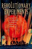 Revolutionary Experiments: The Quest for Immortality in Bolshevik Science and Fiction