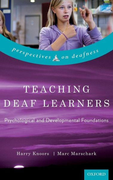 Teaching Deaf Learners Teaching Deaf Learners