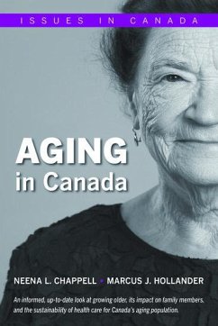 Aging in Canada - Chappell, Neena L; Hollander, Marcus J