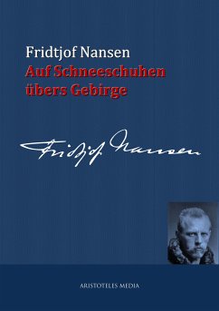 Auf Schneeschuhen übers Gebirge (eBook, ePUB) - Nansen, Fridtjof