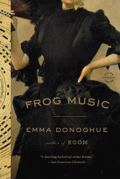 Frog Music - Donoghue, Emma