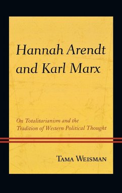 Hannah Arendt and Karl Marx - Weisman, Tama