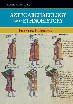 Aztec Archaeology and Ethnohistory - Berdan, Frances F.