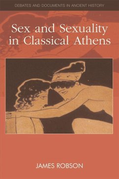 Sex and Sexuality in Classical Athens - Robson, James