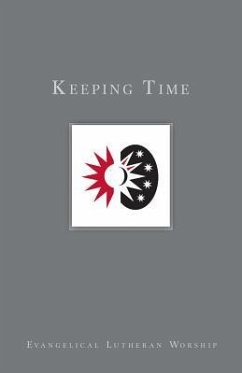 Keeping Time: The Church's Years - Ramshaw, Grail; Teig, Mons