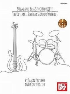 Bass and Drum Sychronicity: The Ultimate Rhythm Section Workout [With CD (Audio)] - Prushko, Jason; Dozier, Corey