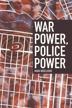 War Power, Police Power - Neocleous, Mark