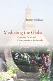 Mediating the Global