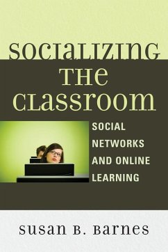 Socializing the Classroom - Barnes, Susan B.