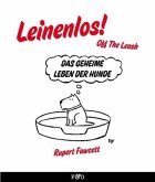 Leinenlos! Off the Leash