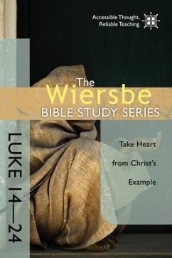 Luke 14-24 - Wiersbe, Dr Warren W