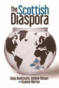 The Scottish Diaspora - Bueltmann, Tanja; Hinson, Andrew; Morton, Graeme